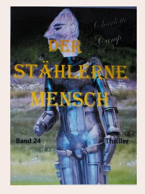 cover image of Der stählerne Mensch